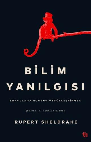 Bilim Yanılgısı Rupert Sheldrake