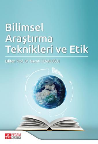 Bilimsel Araştırma Teknikleri ve Etik Necati Cemaloğlu