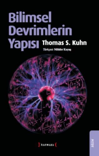 Bilimsel Devrimlerin Yapısı Thomas S. Kuhn