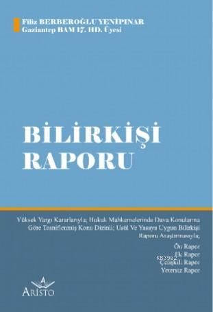 Bilirkişi Raporu Filiz Berberoğlu Yenipınar