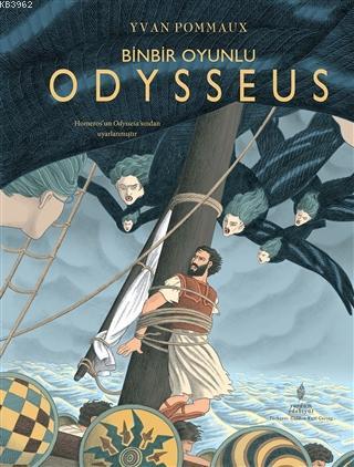 Binbir Oyunlu Odysseus (Ciltli) Yvan Pommaux