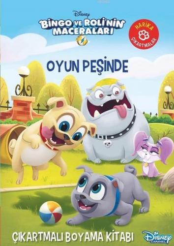 Bingo ve Rolinin Maceraları - Oyun Peşinde Kolektif