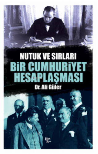 Bir Cumhuriyet Hesaplaşması Ali Güler
