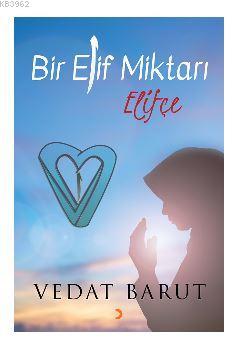 Bir Elif Miktarı Elifçe