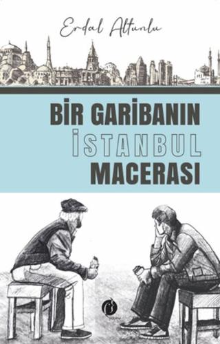 Bir Garibanin İstanbul Macerasi Erdal Altunlu