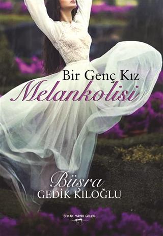 Bir Genç Kız Melankolisi