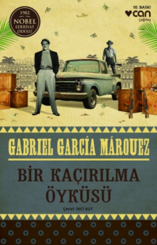 Bir Kaçırılma Öyküsü Gabriel Garcia Marquez