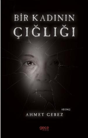 Bir Kadının Çığlığı