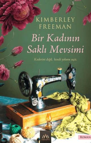 Bir Kadının Saklı Mevsimi Kimberley Freeman
