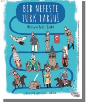 Bir Nefeste Türk Tarihi Mustafa Barış Öztürk