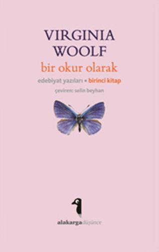 Bir Okur Olarak Edebiyat Yazıları Birinci Kitap Virginia Woolf