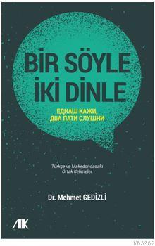 Bir Söyle İki Dinle; Türkçe ve Makedoncadaki Ortak Kelimeler