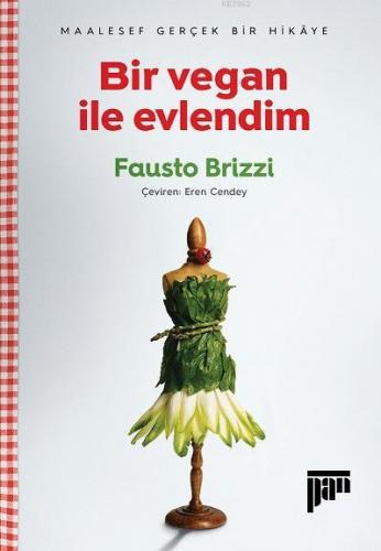 Bir Vegan ile Evlendim - Maalesef Gerçek Bir Hikâye