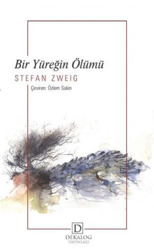 Bir Yüreğin Ölümü Stefan Zweig