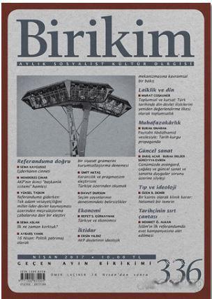 Birikim Aylık Sosyalist Kültür Dergisi Sayı: 336 Nisan 2017