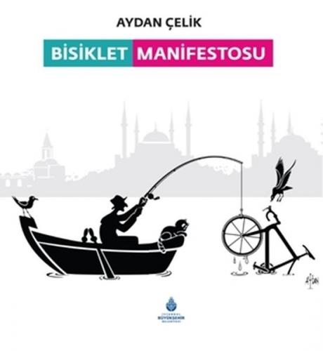 Bisiklet Manifestosu Aydan Çelik