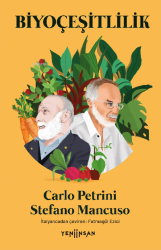 Biyoçeşitlilik Carlo Petrini Stefano Mancuso