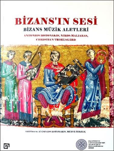 Bizans’ın Sesi: Bizans Müzik Aletleri Antonios Botonakis