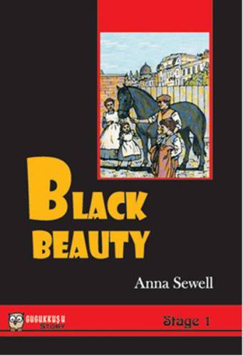 Black Beauty -Stage 1 Anna Sewell