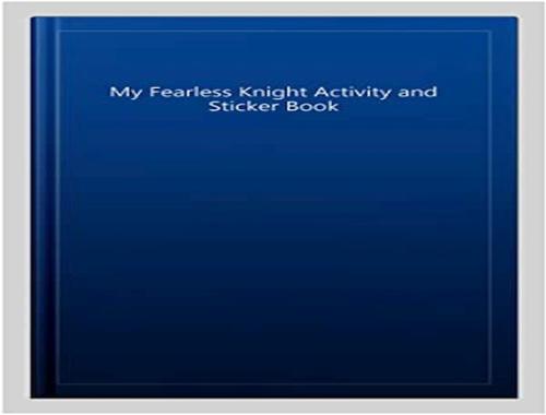 Bloomsbury Activity Book: My Fearless Knight