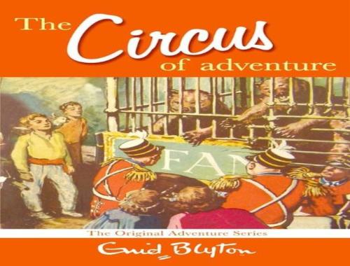 Blyton Adventure: Circus Of Adventure