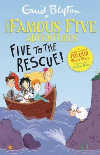 Blyton: Famous Five Colour Short Stories- Five To The Rescue!