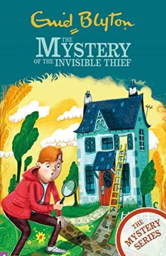 Blyton: The Find-Outers The Mystery Series: The Mystery Of The Invisib