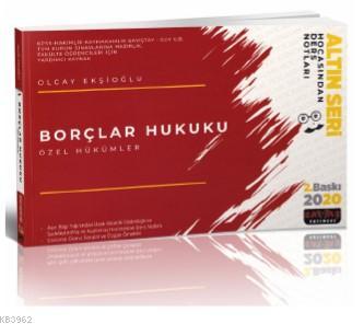 Borçlar Hukuku Özel Hükümler Hocasından Ders Notları