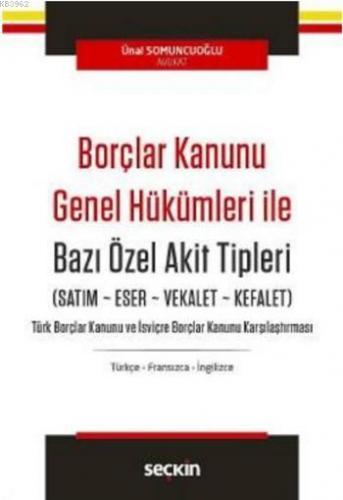 Borçlar Kanunu Genel Hükümleri İle Bazı Özel Akit Tipleri