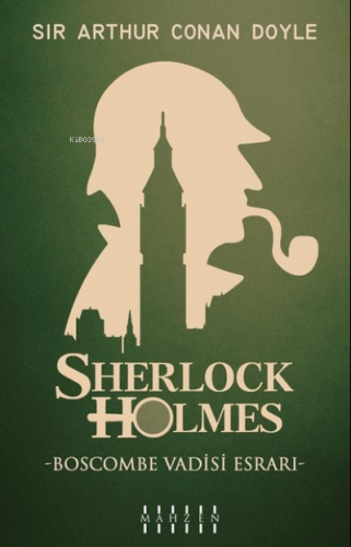 Boscombe Vadisi Esrarı - Sherlock Holmes Sir Arthur Conan Doyle