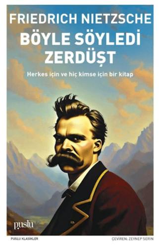 Böyle Söyledi Zerdüşt Friedrich Nietzsche