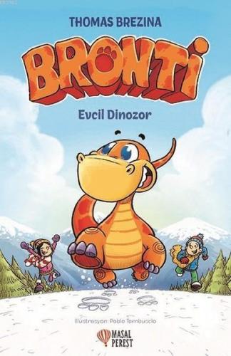 Bronti - Evcil Dinozor Thomas Brezina