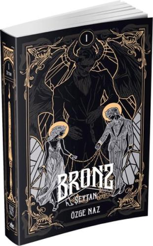 Bronz 1: Şeytan Özge Naz