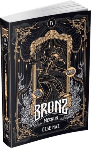 Bronz 4: Mecnun Özge Naz
