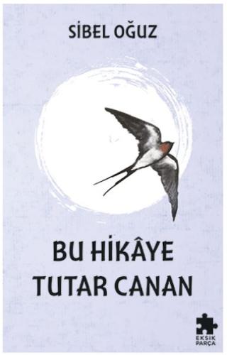 Bu Hikaye Tutar Canan Sibel Oğuz