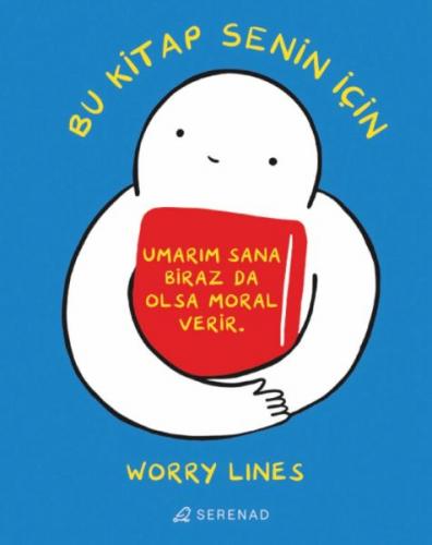 Bu Kitap Senin İçin Worry Lines