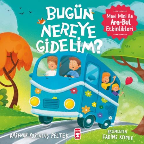 Bugün Nereye Gidelim? - Mavi Mini İle Ara-Bul Etkinlikleri
