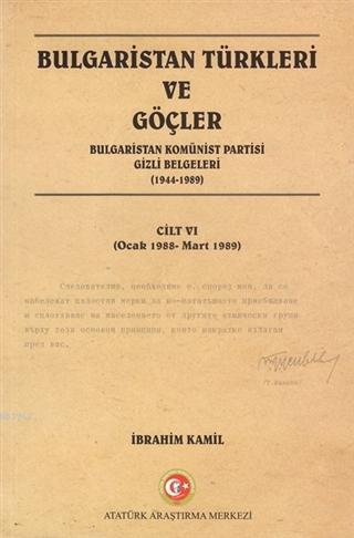 Bulgaristan Türkleri ve Göçler Cilt: 6