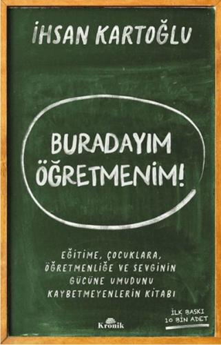 Buradayım Öğretmenim! İhsan Kartoğlu
