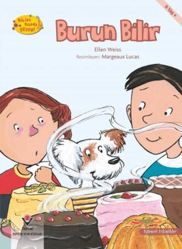 Burun Bilir - Bilim Bunu Çözer Ellen Weiss