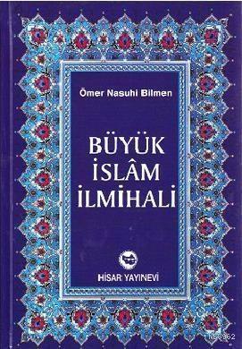 Büyük İslam İlmihali (2. Hamur) Ömer Nasuhi Bilmen