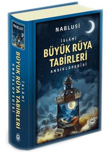 Büyük Rüya Tabirleri Ansiklopedisi İmam Nablusi