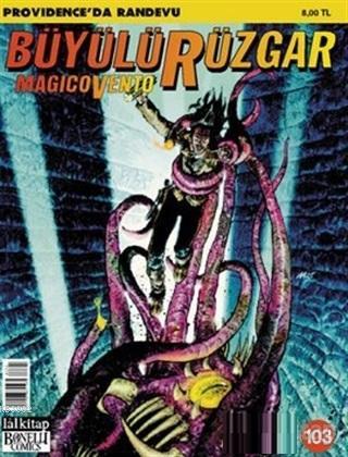 Büyülü Rüzgar Sayı: 103 Providence'de Randevu