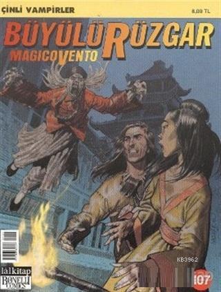 Büyülü Rüzgar Sayı: 107 Çinli Vampirler