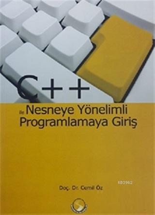 C++ Nesneye Yönelimli Programlamaya Giriş