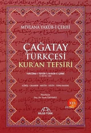Çağatay Türkçesi Kur'an Tefsiri Mevlânâ Yakub-i Çerhi