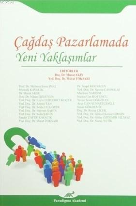 Çağdaş Pazarlamada Yeni Yaklaşımlar