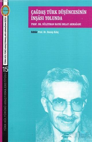 Çağdaş Türk Düşüncesinin İnşası Yolunda