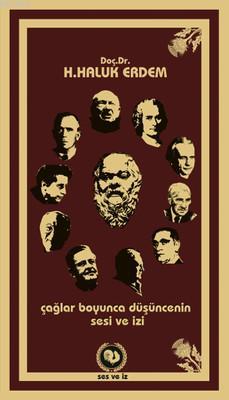 Çağlar Boyunca Düşüncenin Sesi ve İzi
