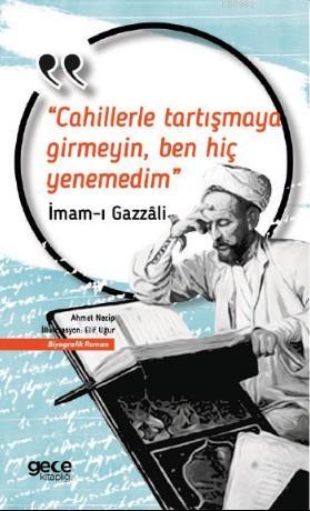 Cahillerle Tartışmaya Girmeyin Ben Hiç Yenemedim